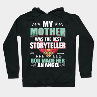 Mother`s Day - Mother the best Storyteller Hoodie